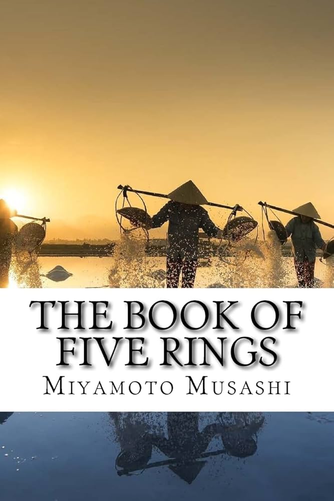 The Book of Five Rings: Musashi, Miyamoto: 9781717272645
